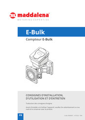 Maddalena E-Bulk Consignes D'installation, D'utilisation Et D'entretien