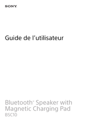 Sony BSC10 Guide De L'utilisateur