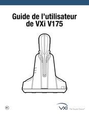 VXI The Sound Choice V175 Guide De L'utilisateur