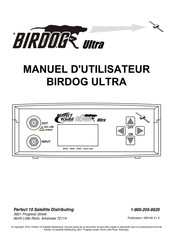 Perfect 10 Satellite Distributing BIRDOG ULTRA Manuel D'utilisateur