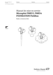 Endress+Hauser FOUNDATION Fieldbus Micropilot FMR54 Manuel De Mise En Service