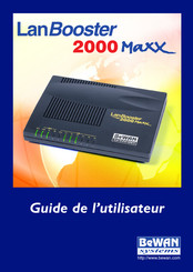 BeWAN LanBooster 2000 Maxx Guide De L'utilisateur