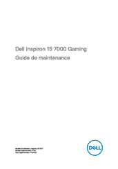 Dell Inspiron 15-7577 Guide De Maintenance