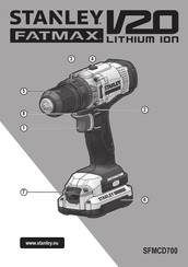 Stanley Fatmax V20 SFMCD700 Traduction De La Notice D'instructions Originale