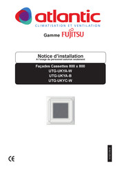 Atlantic Fujitsu UTG-UKYA-B Notice D'installation