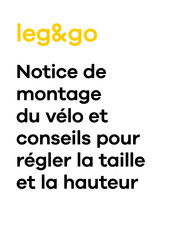 leg&go BALANCE BIKE 3IN1 Notice De Montage