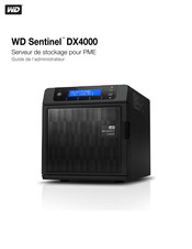 Western Digital Sentinel DX4000 Guide De L'administrateur