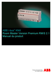 ABB i-bus Room Master Version Premium RM/S 2.1 Manuel Du Produit