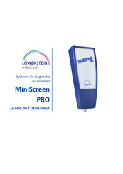 Lowenstein Medical MiniScreen PRO Guide De L'utilisateur