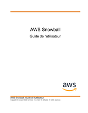 AWS Snowball Guide De L'utilisateur