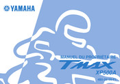 Yamaha TMAX XP500A 2002 Manuel Du Propriétaire