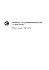 Hewlett Packard T7100 Mono Guide D'utilisation