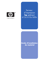 HP HEWLETT PACKARD JetDirect 610N Guide D'installation