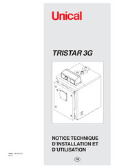 Unical TRISTAR 3G 630 Notice Technique D'installation Et D'utilisation