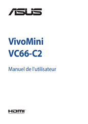 Asus VivoMini VC66-C2 Manuel De L'utilisateur