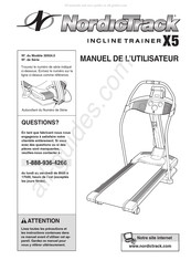 NordicTrack INCLINE TRAINER X5 Manuel De L'utilisateur