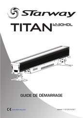 Starway TITAN 1230HDL Guide De Démarrage