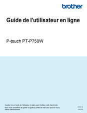 Brother P-touch PT-P750W Guide De L'utilisateur En Ligne