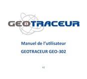 GEOTRACEUR GEO-302 Manuel De L'utilisateur