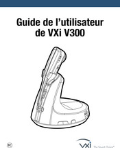 VXI V300 Guide De L'utilisateur
