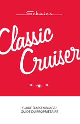 Schwinn Classic cruiser Guide D'assemblage