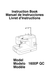 Janome 1600P QC Livret D'instructions