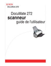 Xerox DocuMate 272 Guide De L'utilisateur