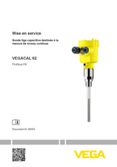 Vega CAL 62 Mise En Service