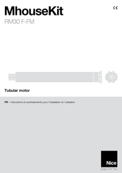 Nice MhouseKit RM30 F-FM Instructions Et Avertissements Pour L'installation Et L'utilisation