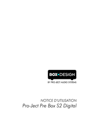 Pro-Ject Audio Systems Box-Design Pre Box S2 Digital Notice D'utilisation