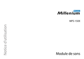 Millenium MPS-150X Notice D'utilisation