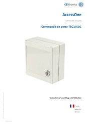 CEStronics AccessOne TSG1/SDC Instructions D'assemblage Et D'utilisation