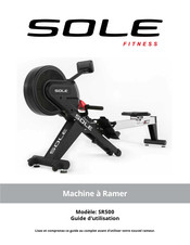 Sole Fitness SR500 Guide D'utilisation