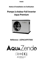 AquaZendo Aqua Premium AZPACAPFI7000 Notice D'installation Et D'utilisation