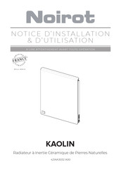 Noirot KAOLIN Notice D'installation/D'utilisation