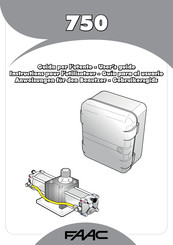 Faac 750 Instructions Pour L'utilisateur