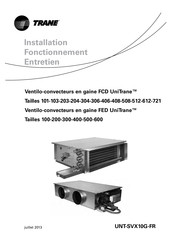 Trane FCD UniTrane 101 Installation/Fonctionnement/Entretien