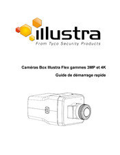 Tyco Security Products Illustra Flex Guide De Démarrage Rapide