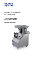 Brunner Anliker ANLIKER XXL PRO Notice D'utilisation