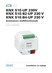 elsner elektronik KNX S1E-B4-UP 230 V Installation Et Réglage