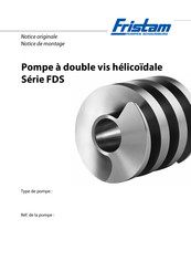 Fristam Pumpen FDS Serie Notice Originale