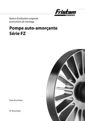 Fristam Pumpen FZ Serie Notice D'utilisation Originale