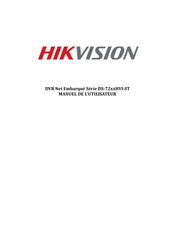 Hikvision DS-72HVI-ST Serie Manuel De L'utilisateur