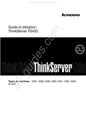 Lenovo ThinkServer TS430 Guide D'utilisation