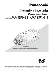 Panasonic WV-SPN631 Informations Importantes