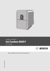 Bosch Uni Condens UC8000F 240 Notice D'installation Et D'entretien Pour Le Professionnel