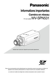 Panasonic WV-SPN531 Informations Importantes