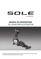 Sole Fitness E98 Manuel Du Propriétaire