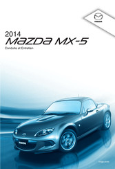 Mazda MX-5 2014 Conduite Et Entretien