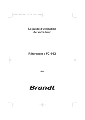 Brandt FC 442 Guide D'utilisation